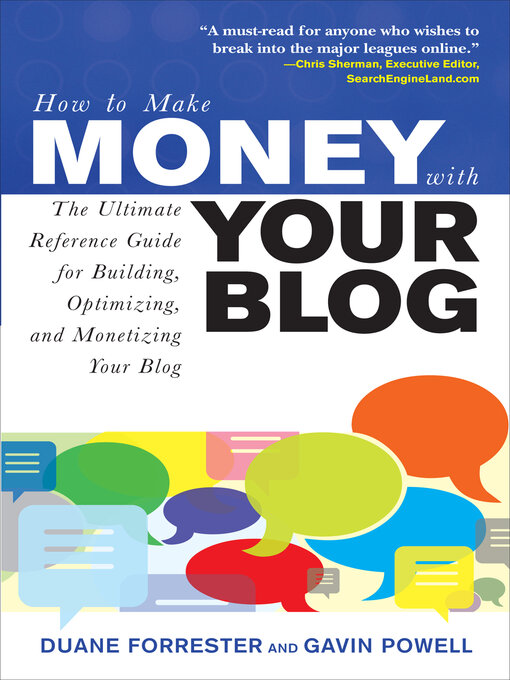 Title details for How to Make Money with Your Blog by Duane Forrester - Available